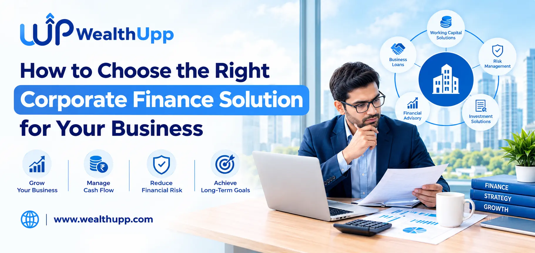 How to Choose the Right Corporate Finance Solution for Your Business